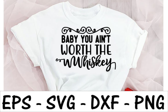 Baby You Ain’t Worth the Wwhiskey Embroidery Design Review