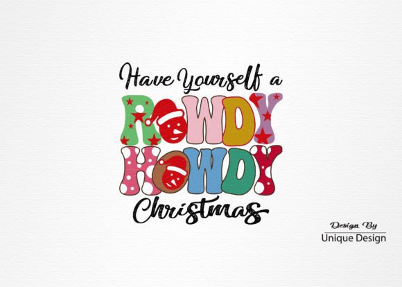 Have Yourself a Rowdy Howdy Christmas
