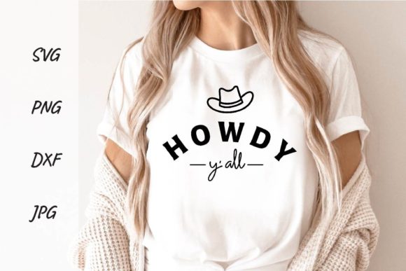 Howdy Y ll Shirt SVG: A Western Embroidery Design for Real Projects