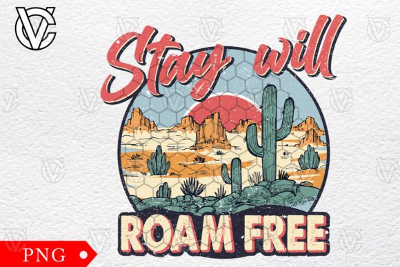 Stay Will Roam Free Western Desert SVG Review